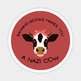 Banning Books Makes You A N*zi Cow Magnet